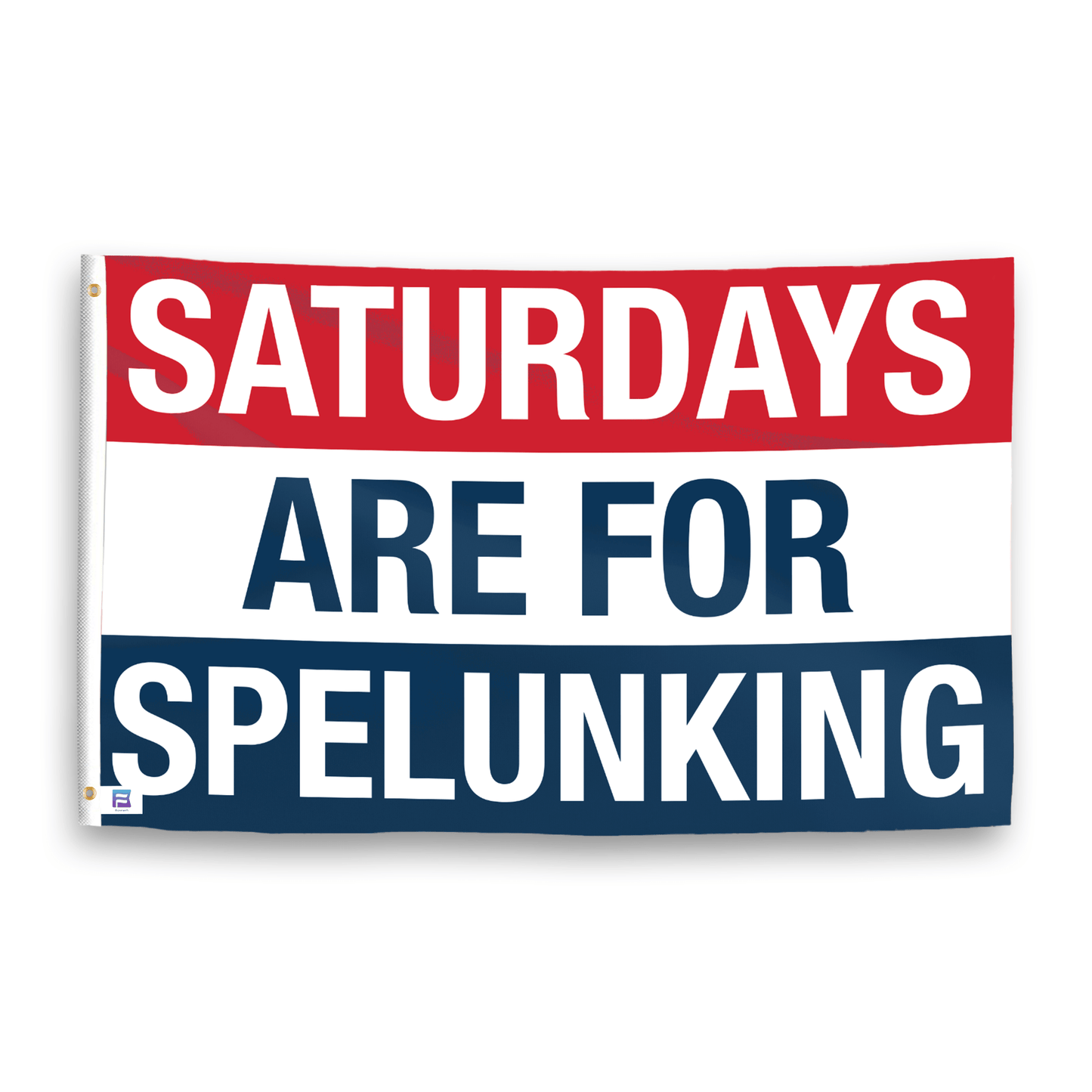 Saturdays Are for Spelunking Flag