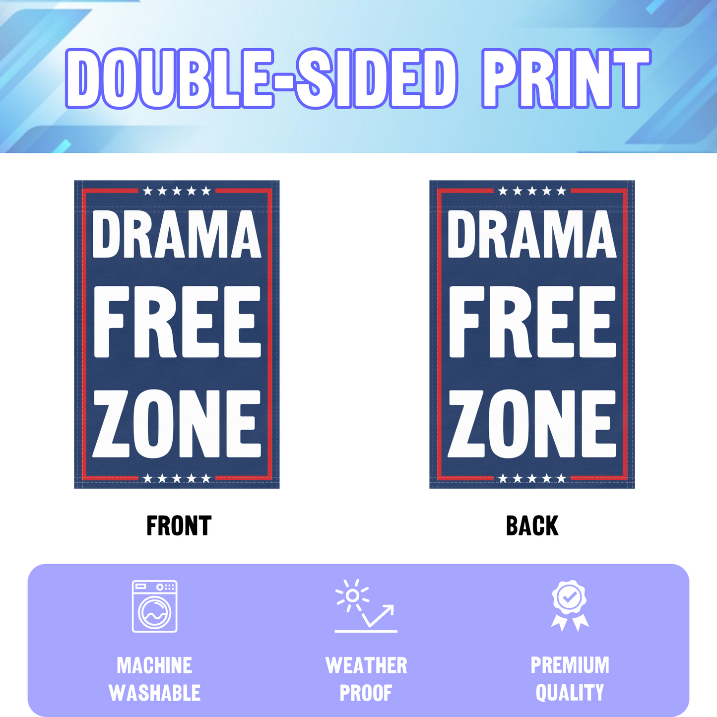 Drama Free Zone Garden Flag