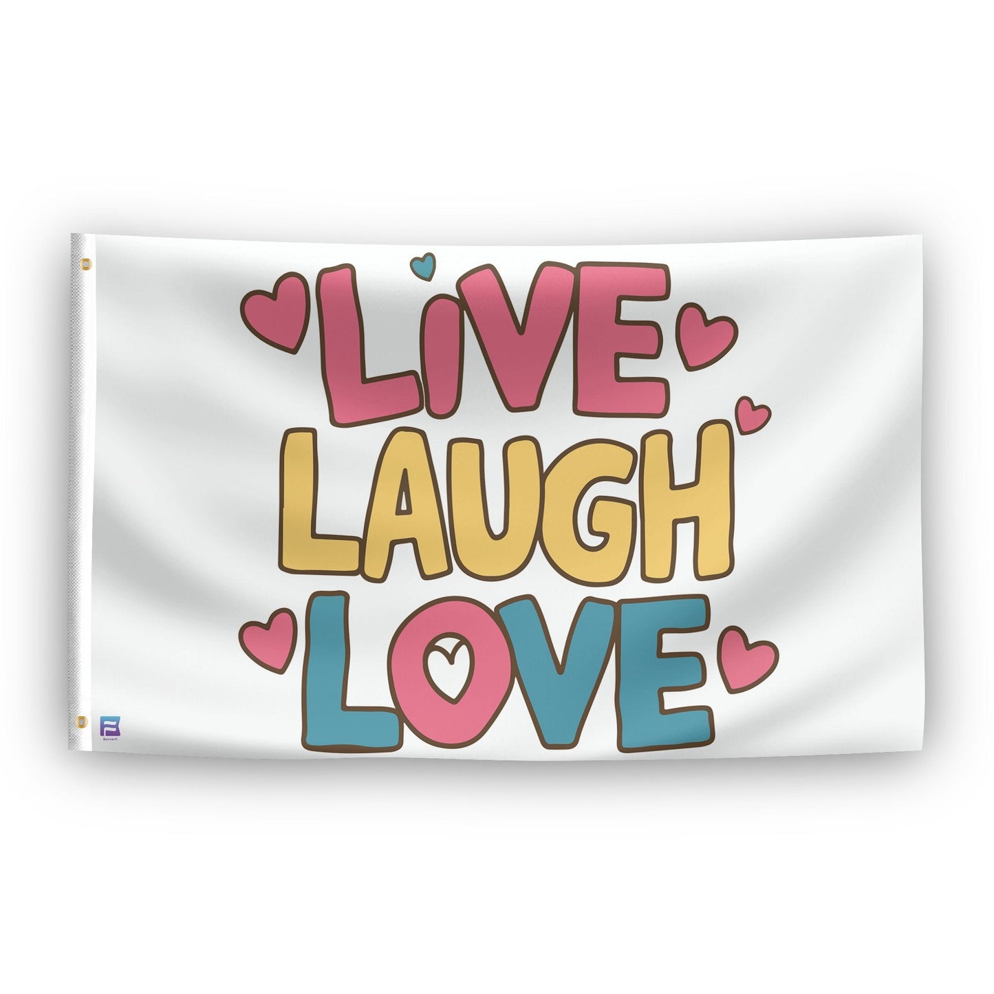 Live Laugh Love Flag