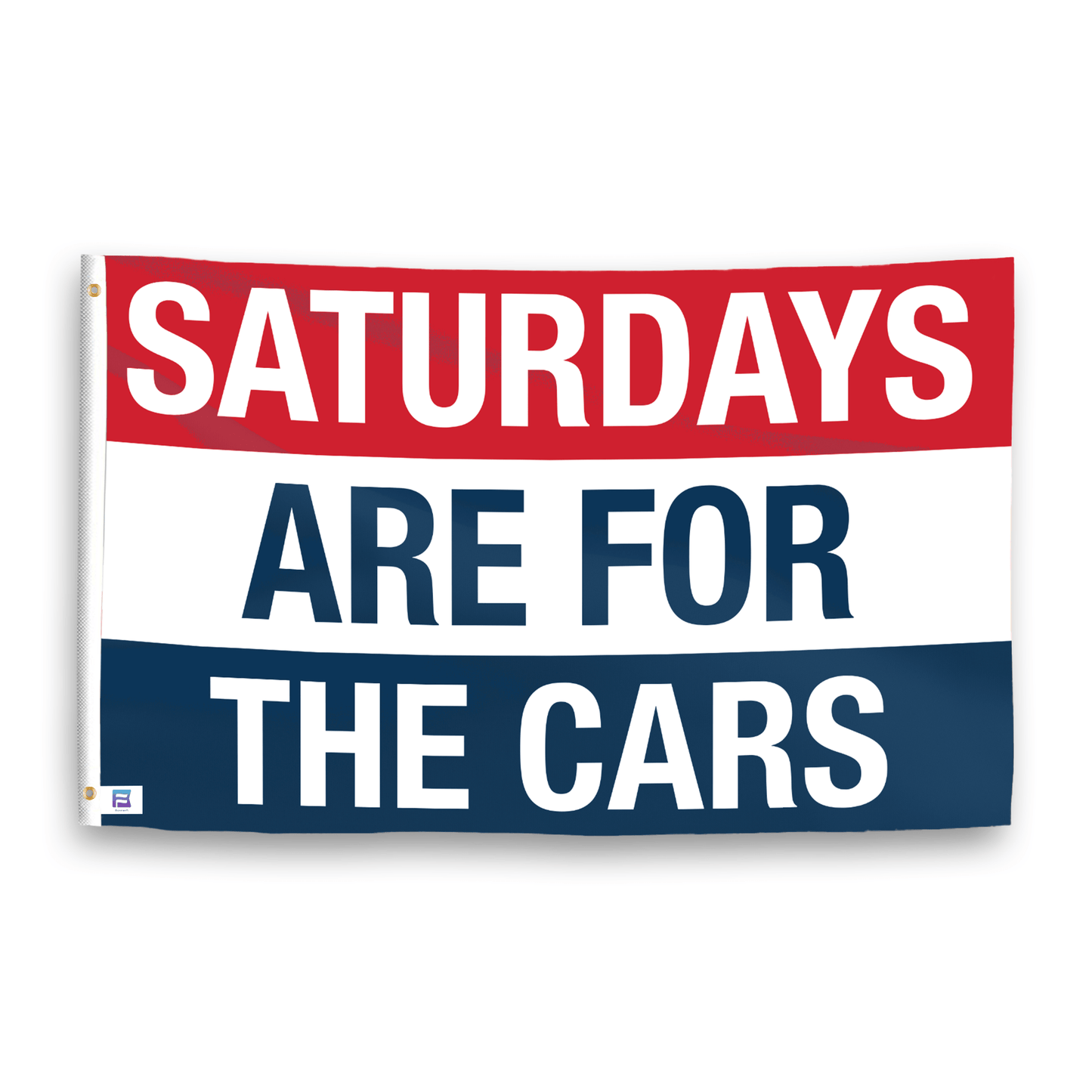 Saturdays Are for the Cars Flag