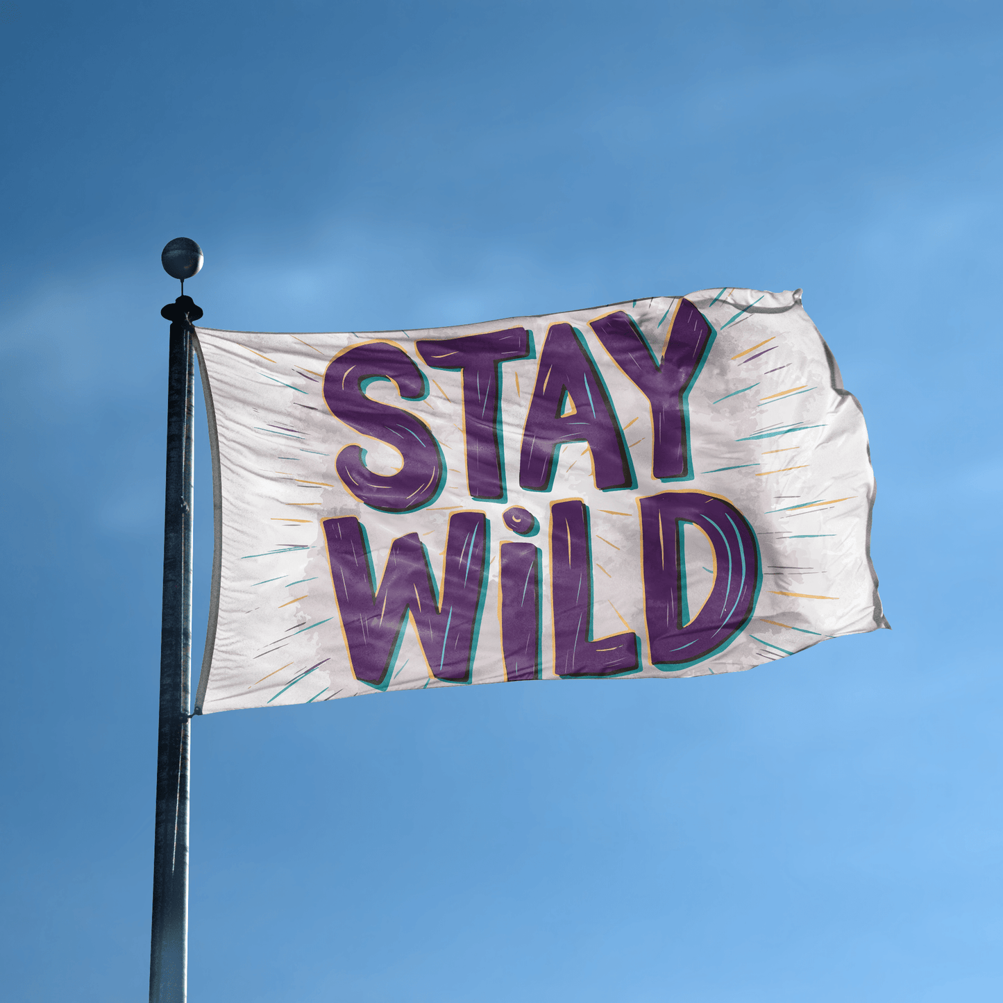 Stay Wild Inspirational Flag