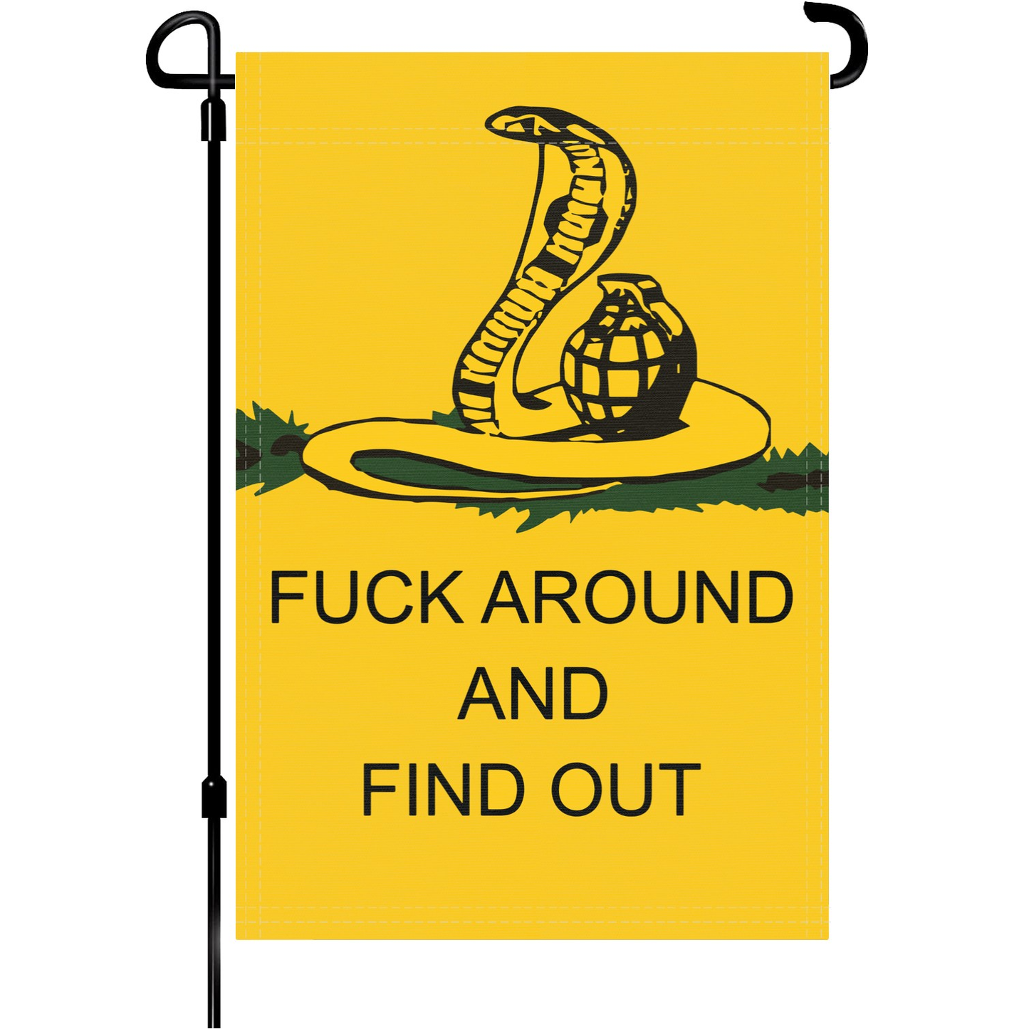 Fuck Around And Find Out (Snake) Garden Flag