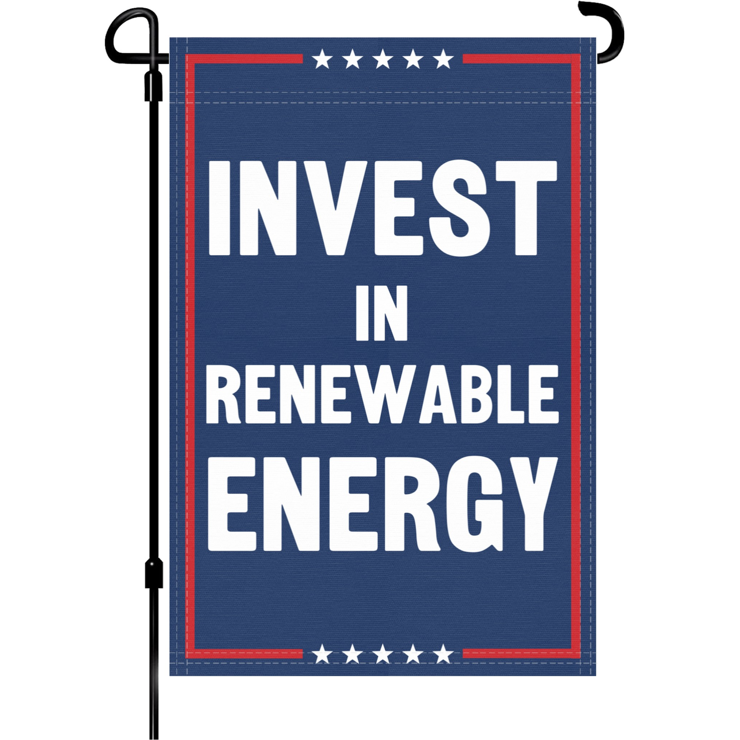 Invest In Renewable Energy Garden Flag