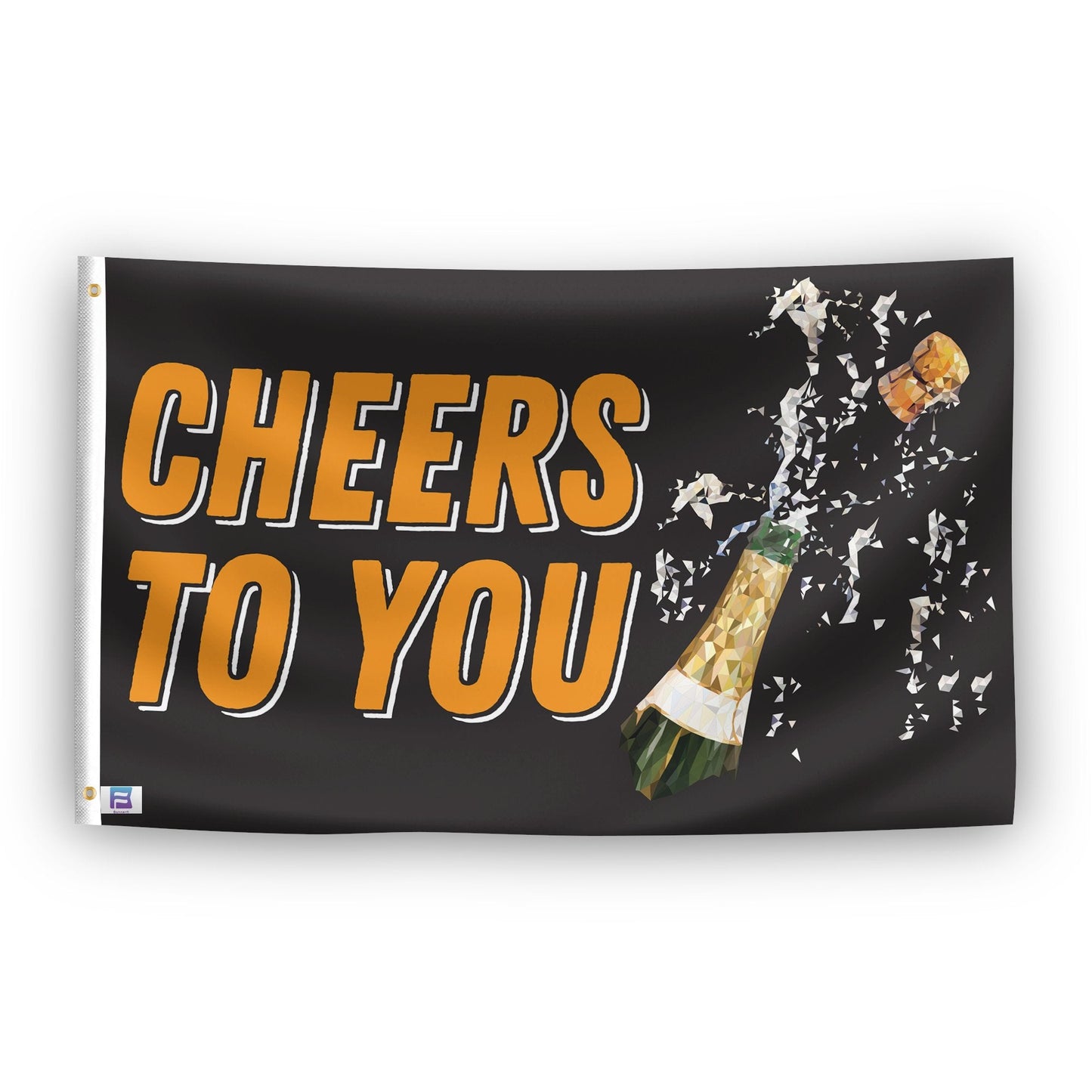 Cheers To You Flag