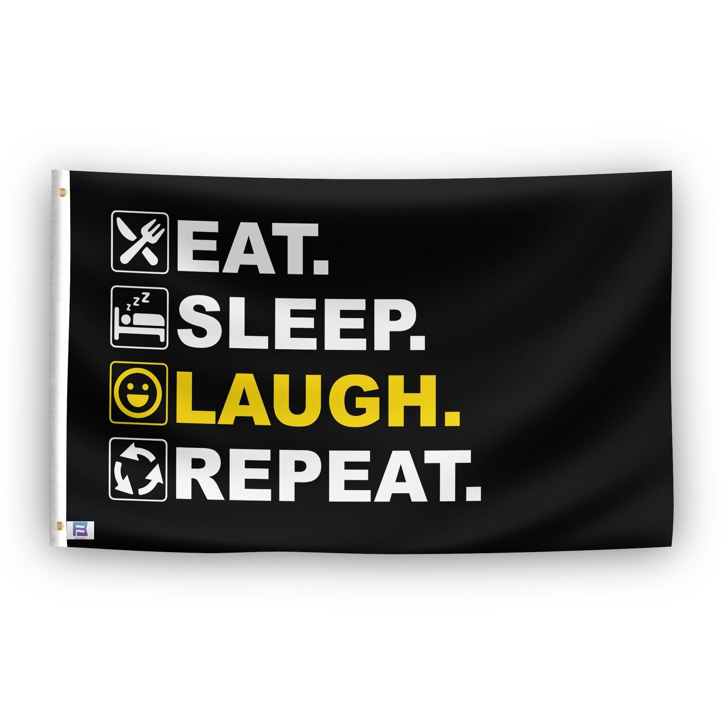 Eat Sleep Laugh Repeat Flag