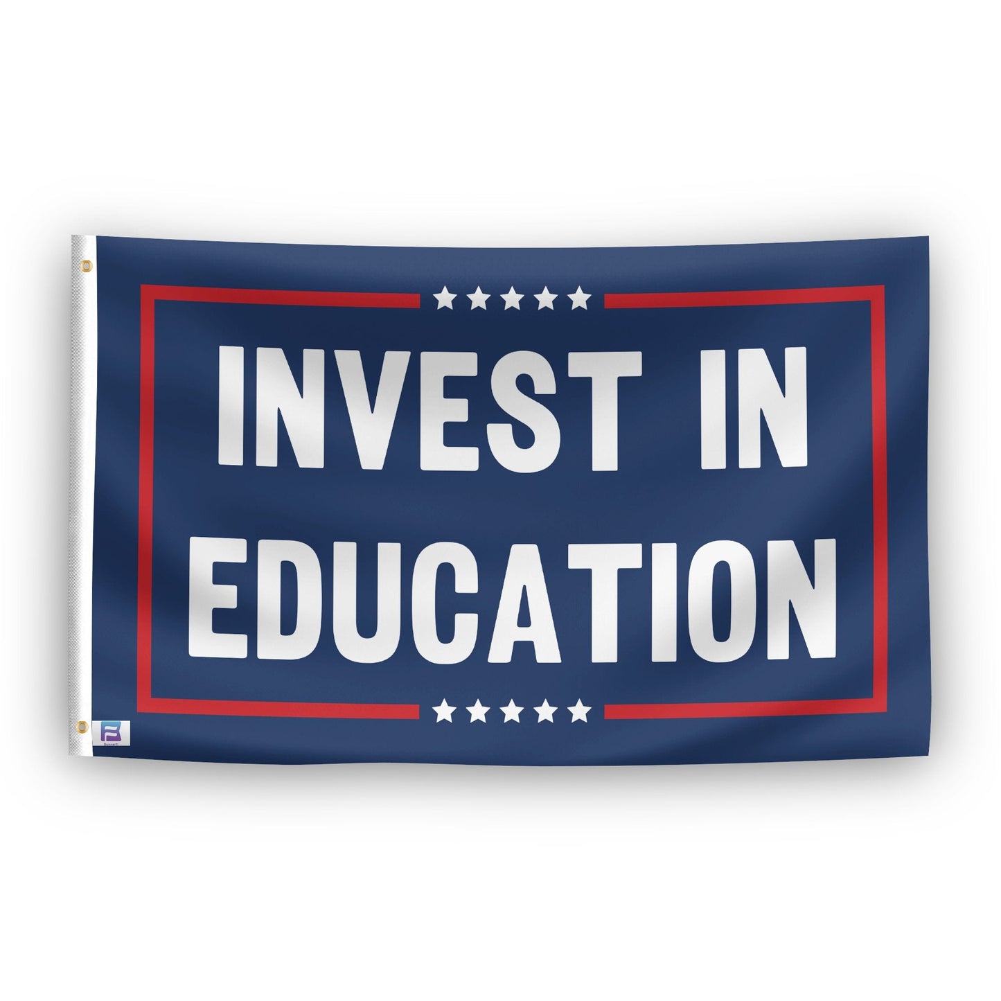 Invest In Education Political Flag