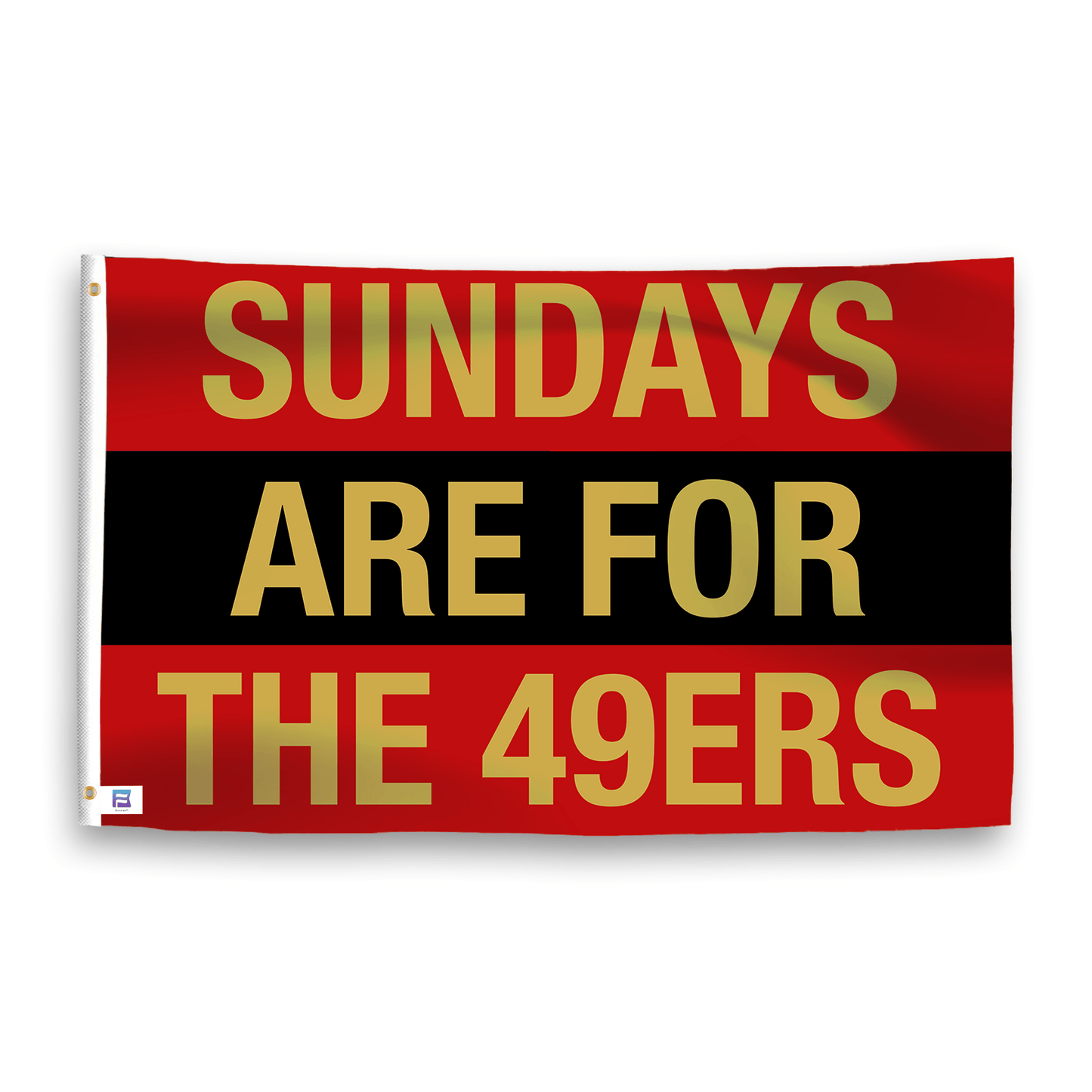 Sundays Are for the 49ers Flag