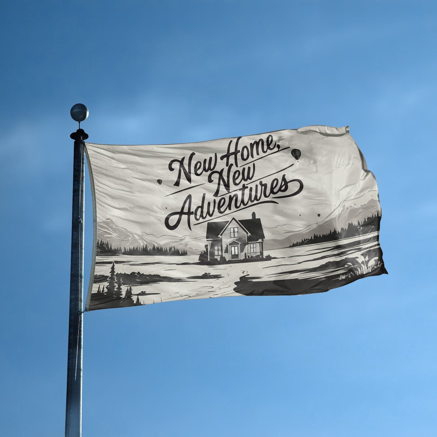 New Home New Adventures Flag