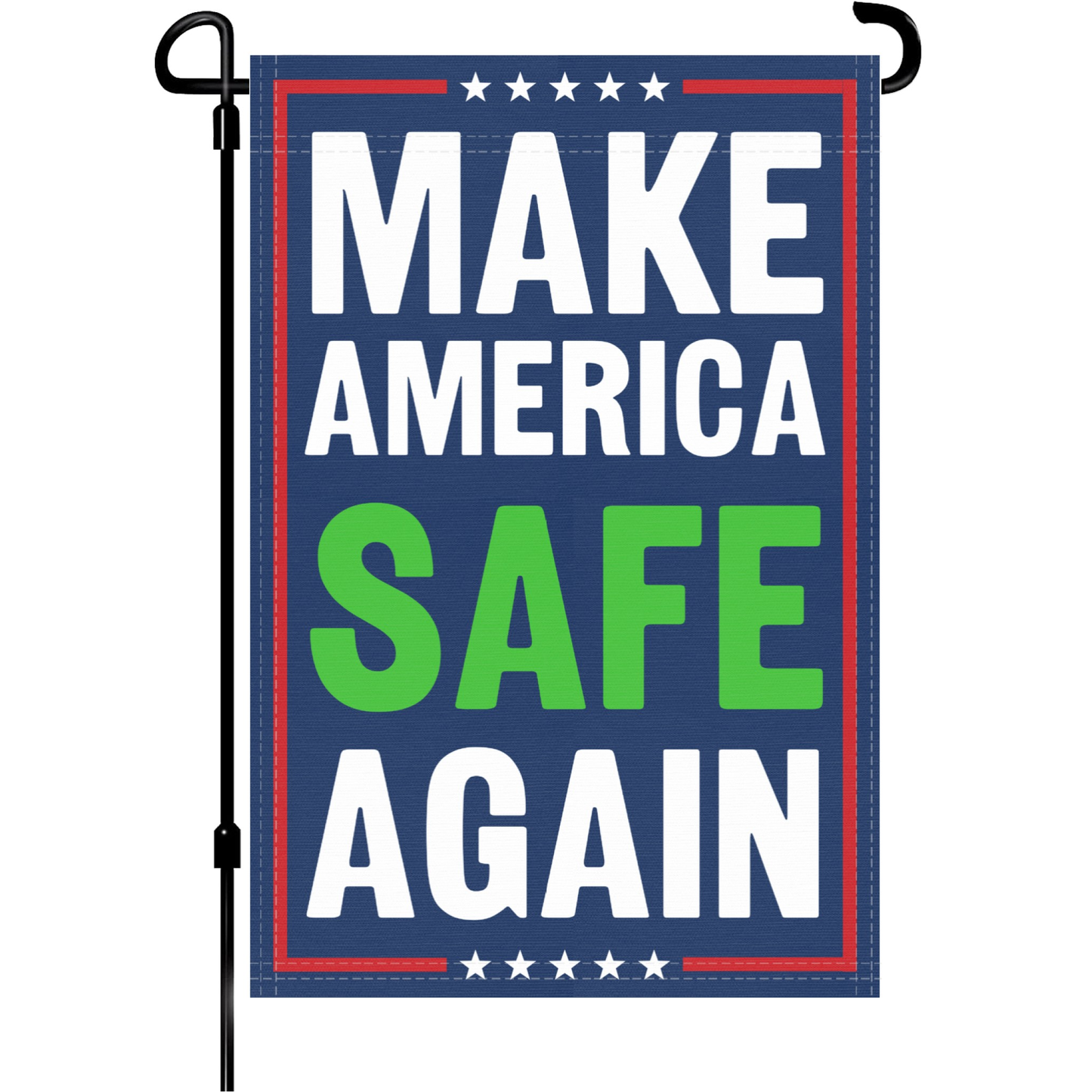 Make America Safe Again Garden Flag
