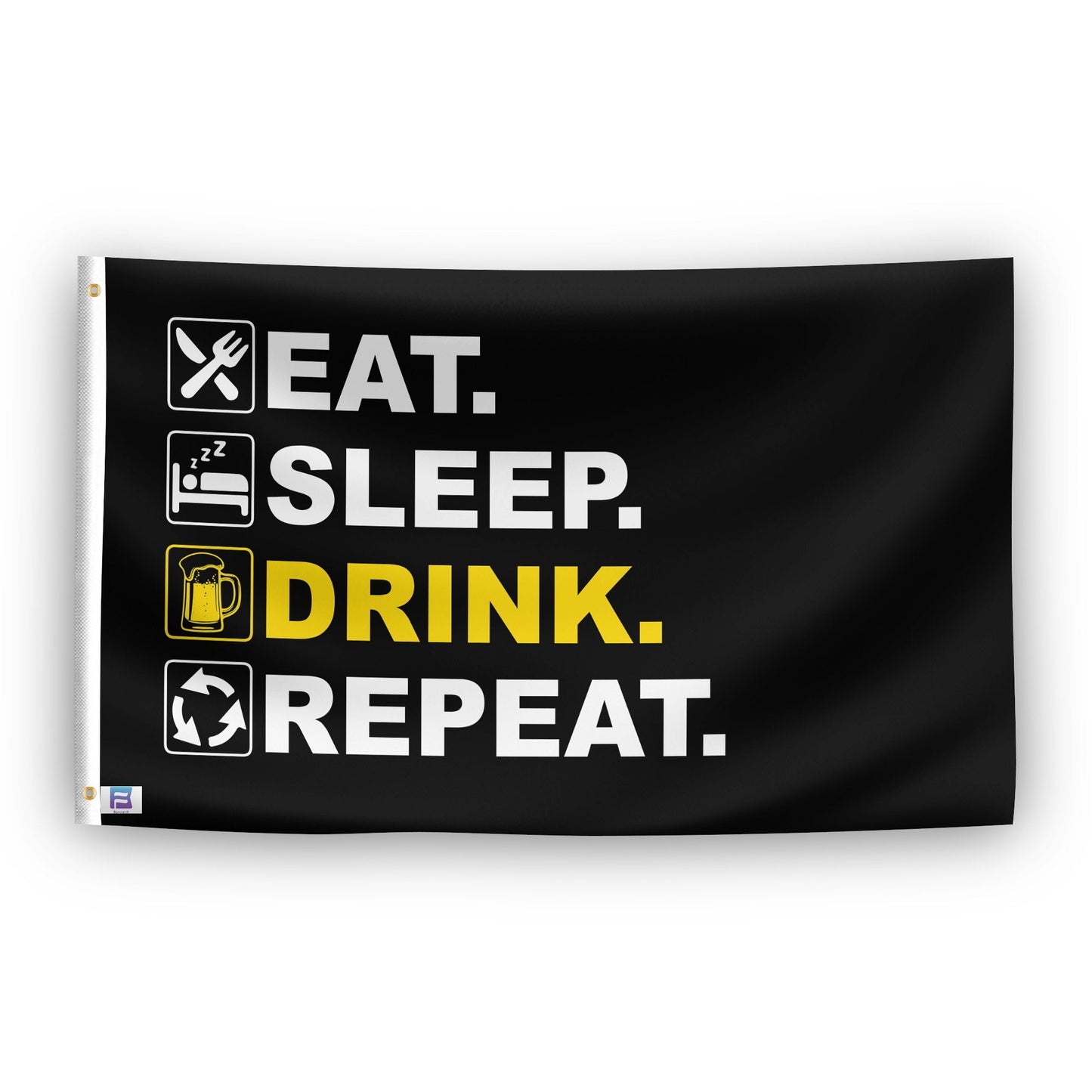 Eat Sleep Drink Repeat Flag