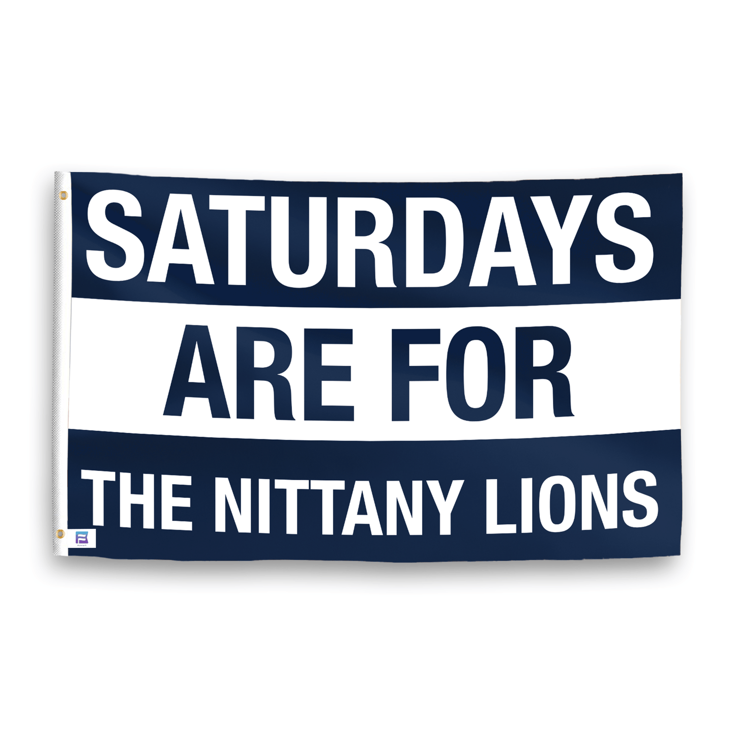 Saturdays Are for the Nittany Lions Flag