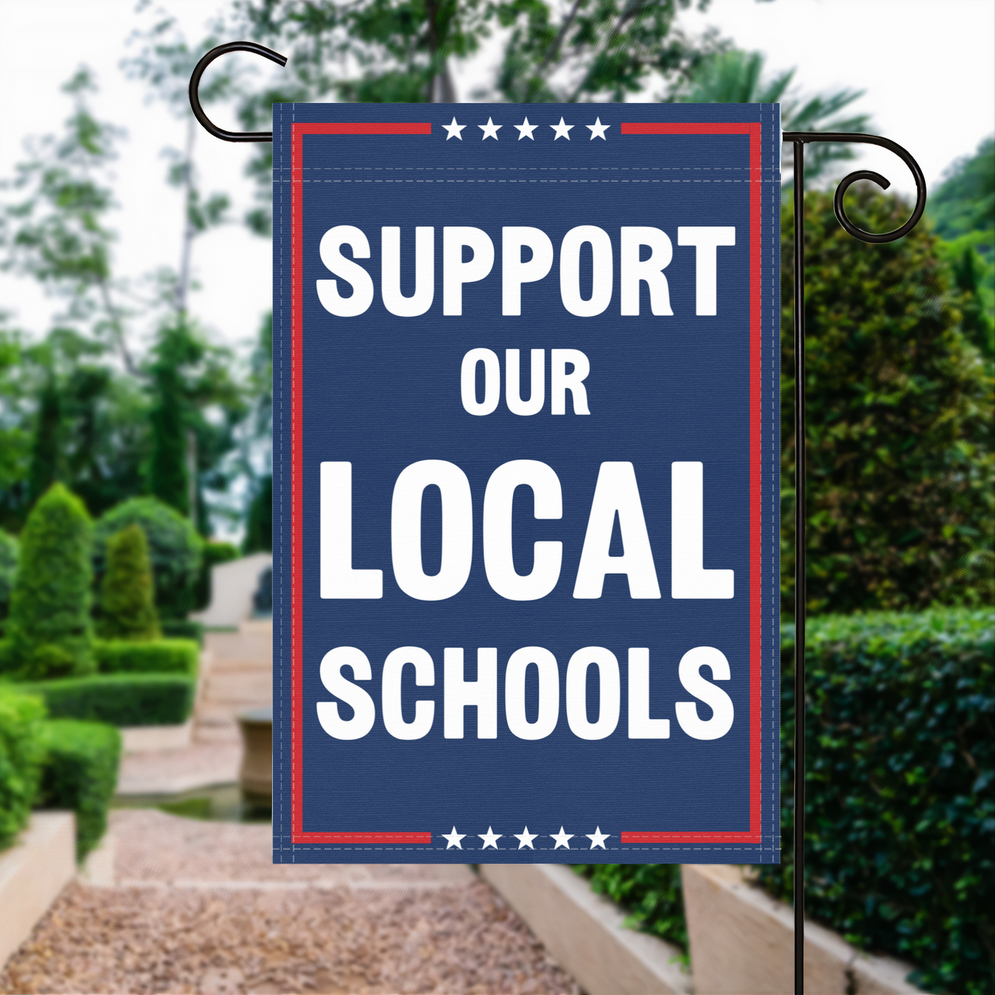Support Our Local Schools Garden Flag
