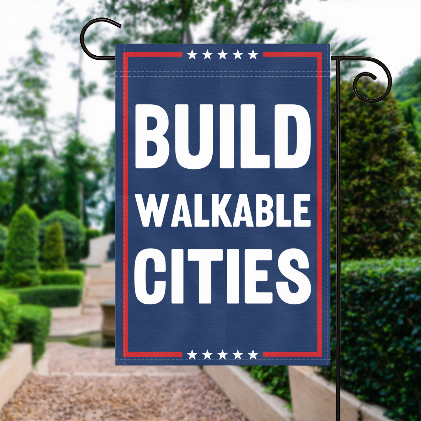 Build Walkable Cities Garden Flag