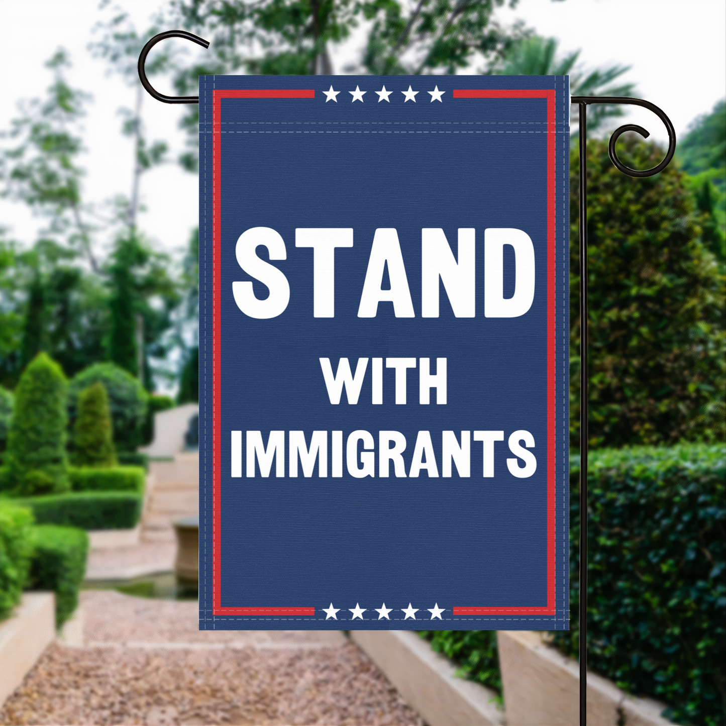 Stand With Immigrants Garden Flag