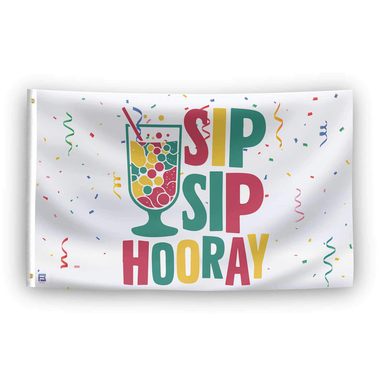 Sip Sip Hooray Flag