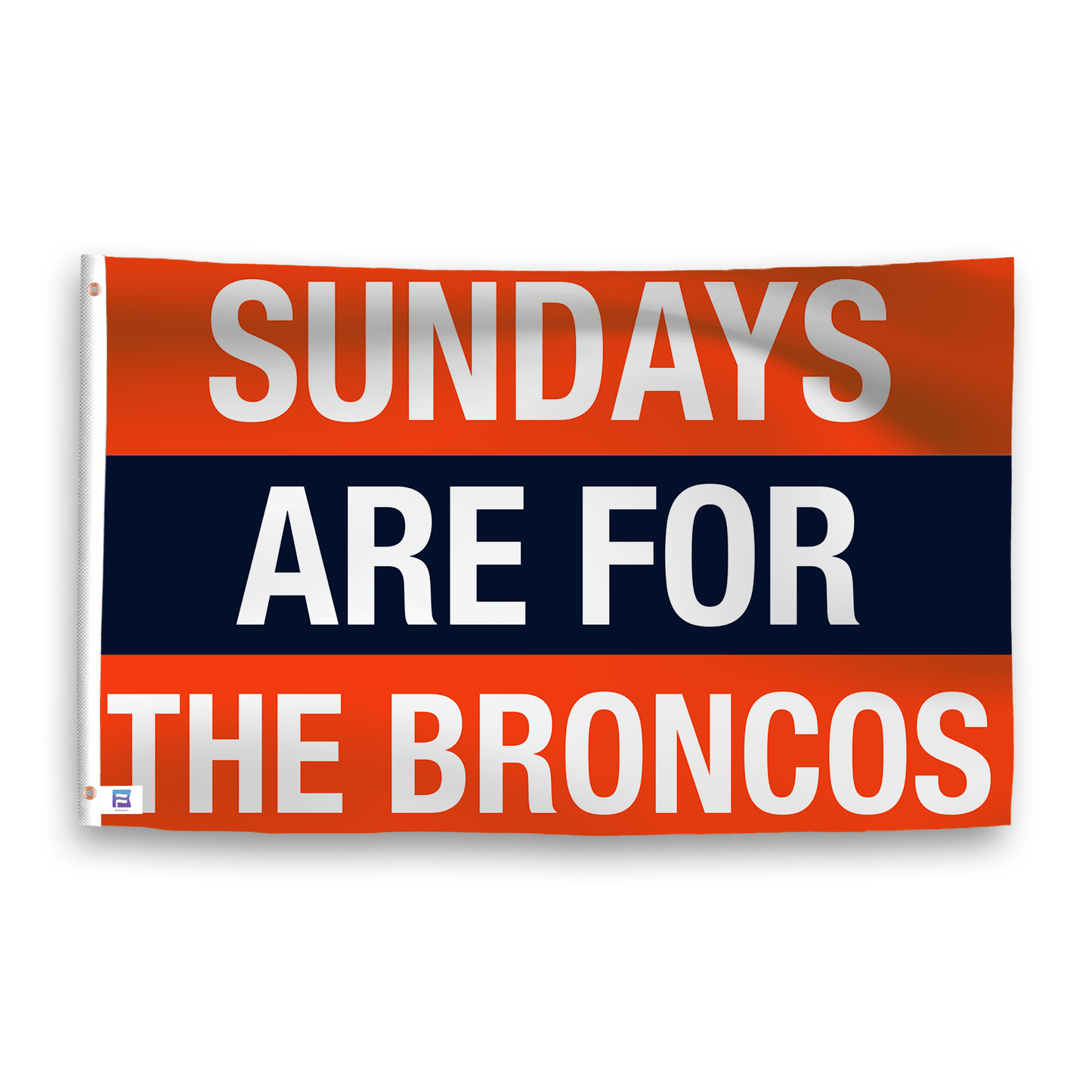 Sundays Are for the Broncos Flag