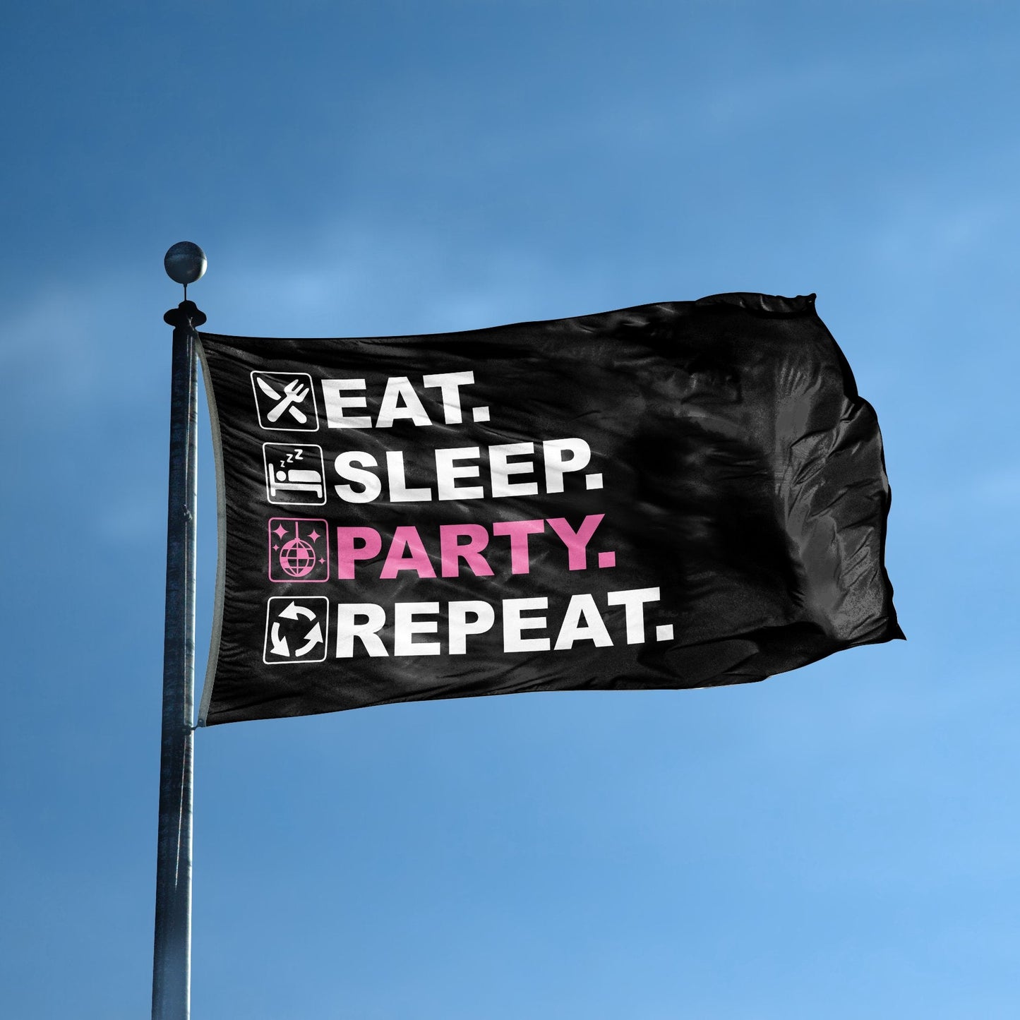 Eat Sleep Party Repeat Flag