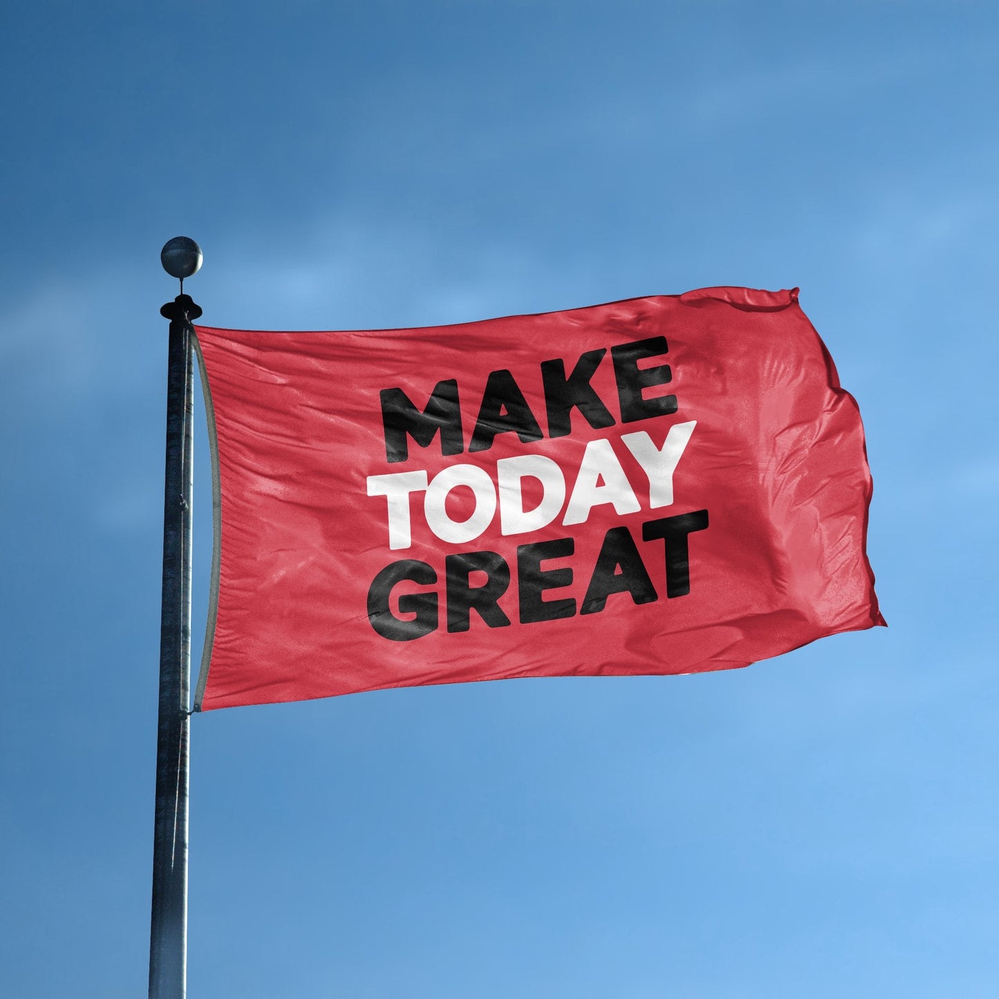 Make Today Great Flag