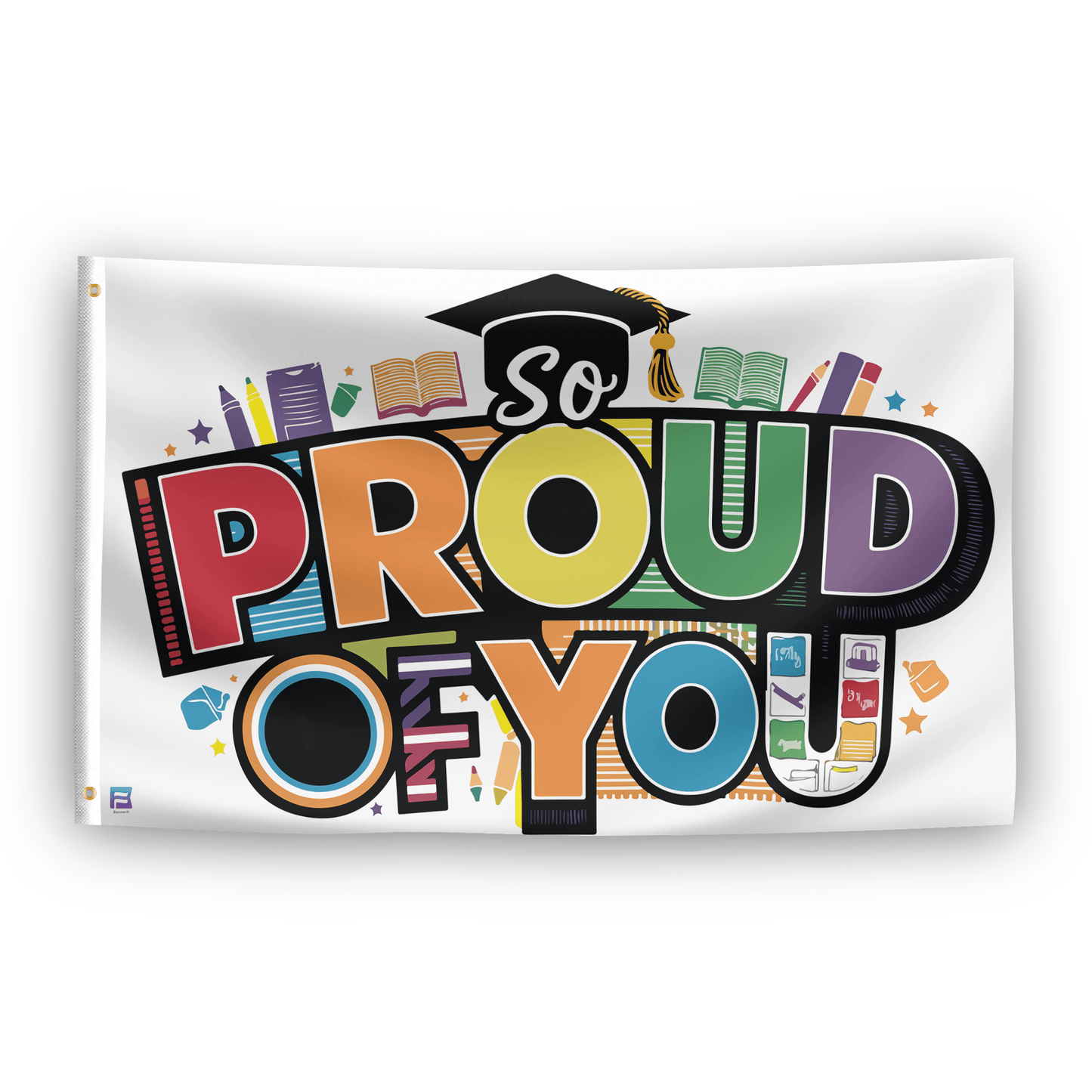 So Proud Of You Flag