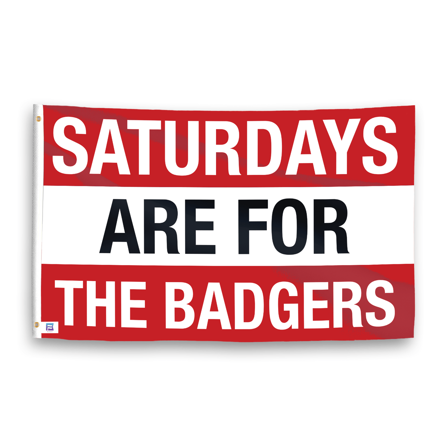 Saturdays Are for the Badgers Flag
