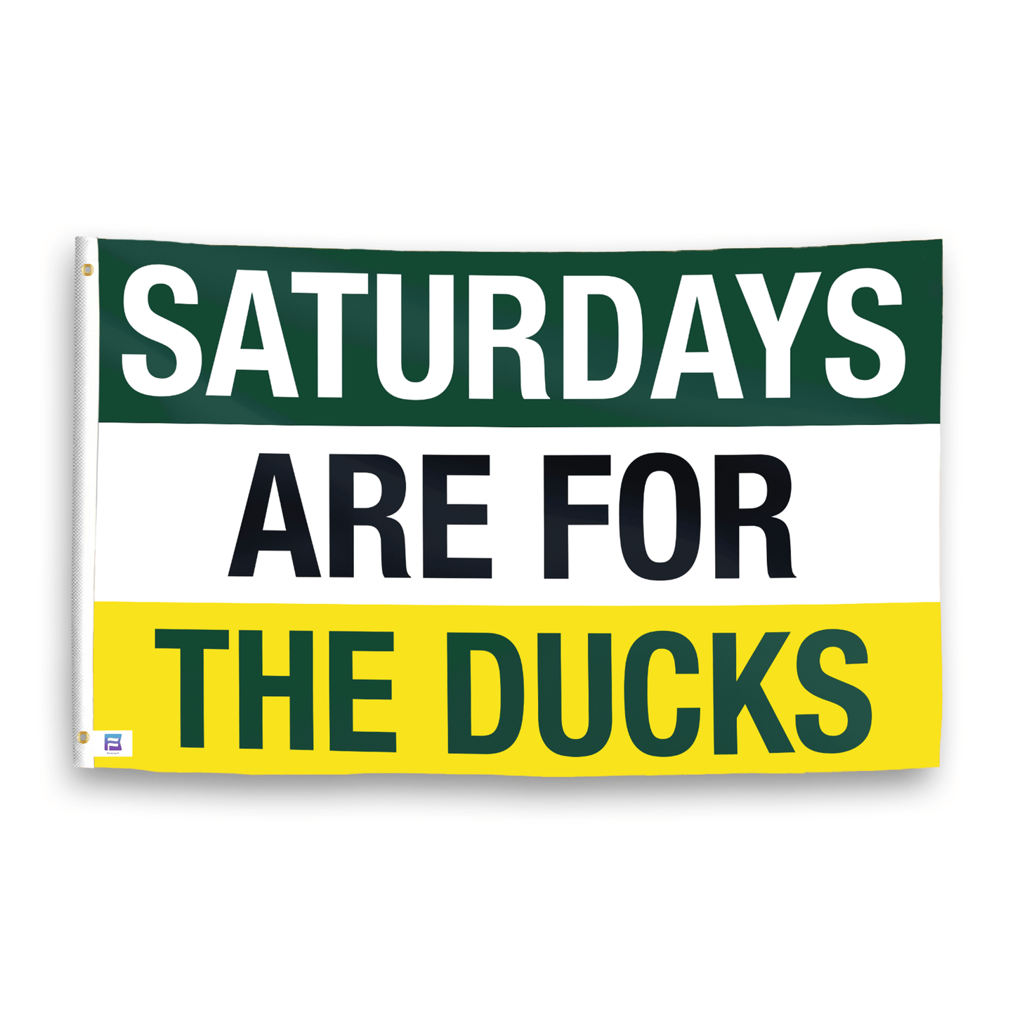 Saturdays Are for the Ducks Flag