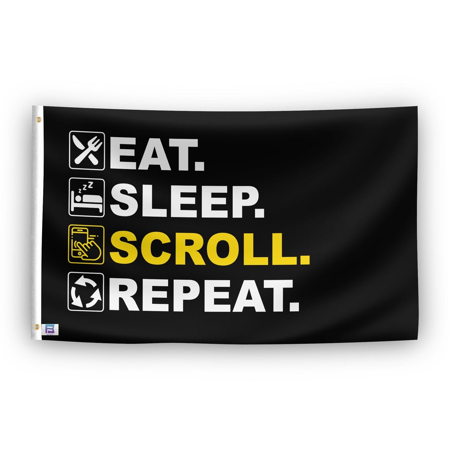 Eat Sleep Scroll Repeat Flag