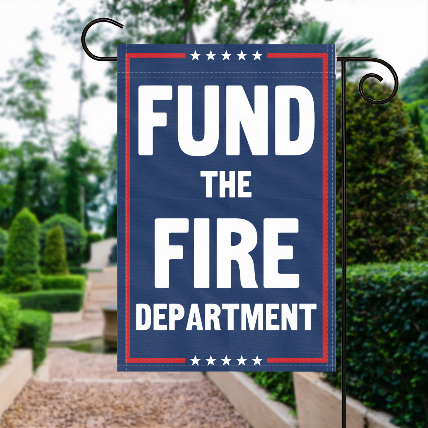 Fund The Fire Department Garden Flag