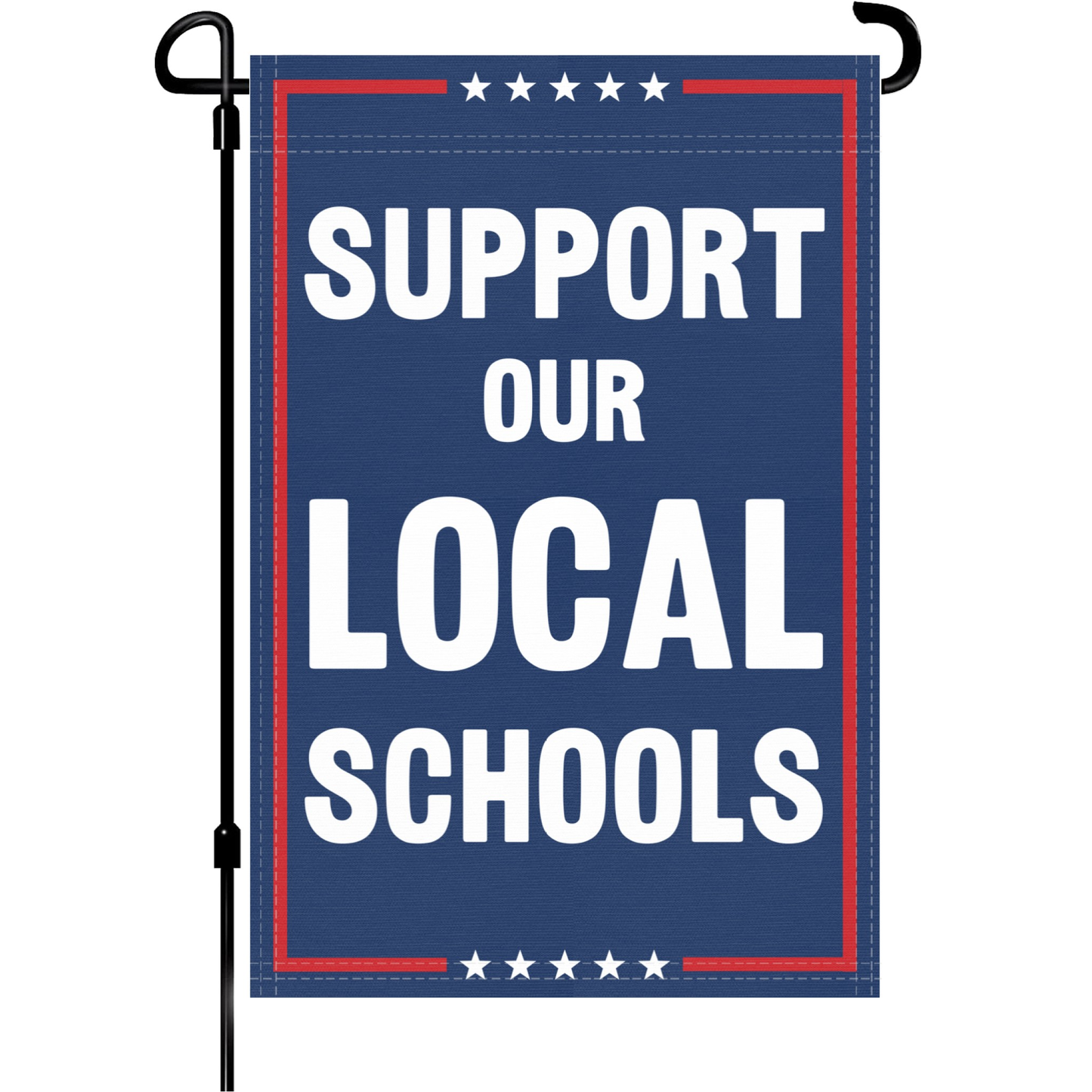 Support Our Local Schools Garden Flag