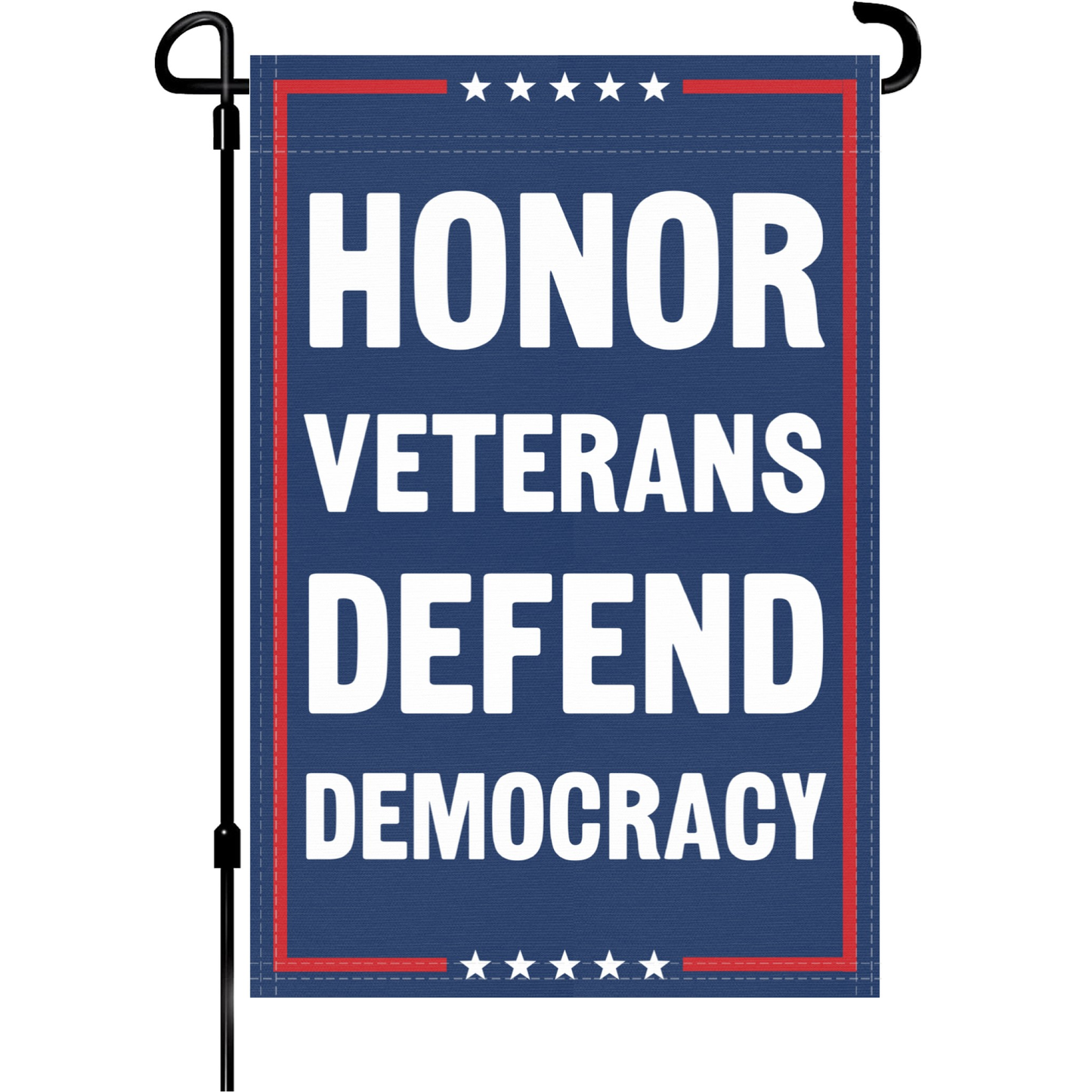 Honor Veterans Defend Democracy Garden Flag