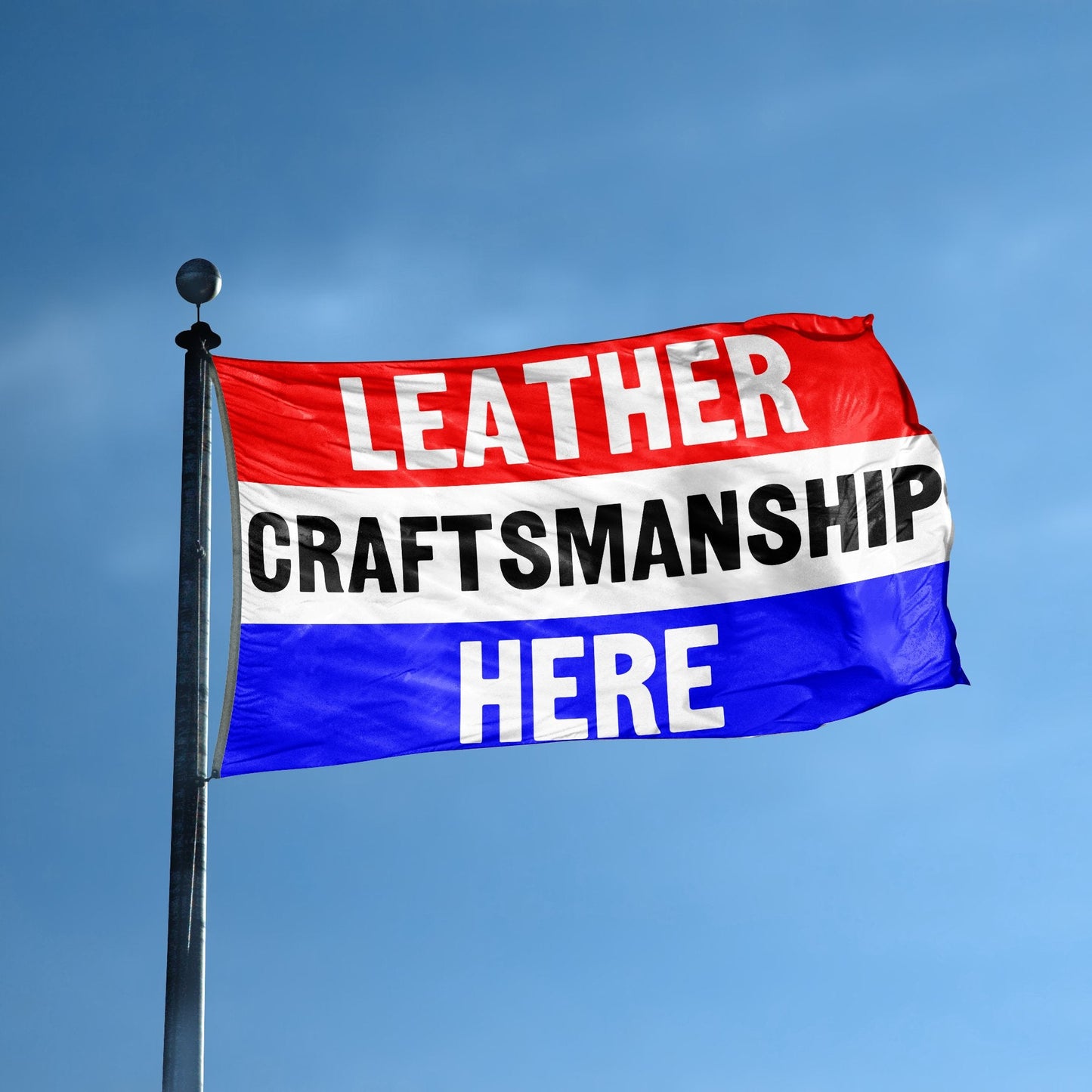 Leather Craftsmanship Here Business Flag