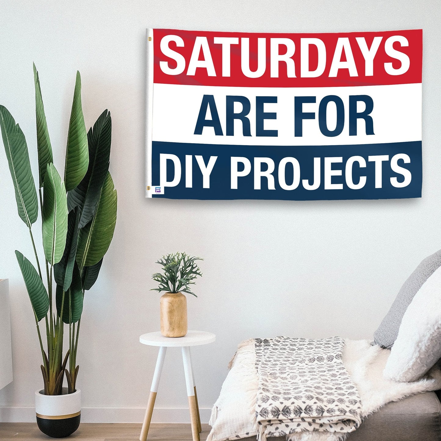 Saturdays Are for DIY Projects Flag