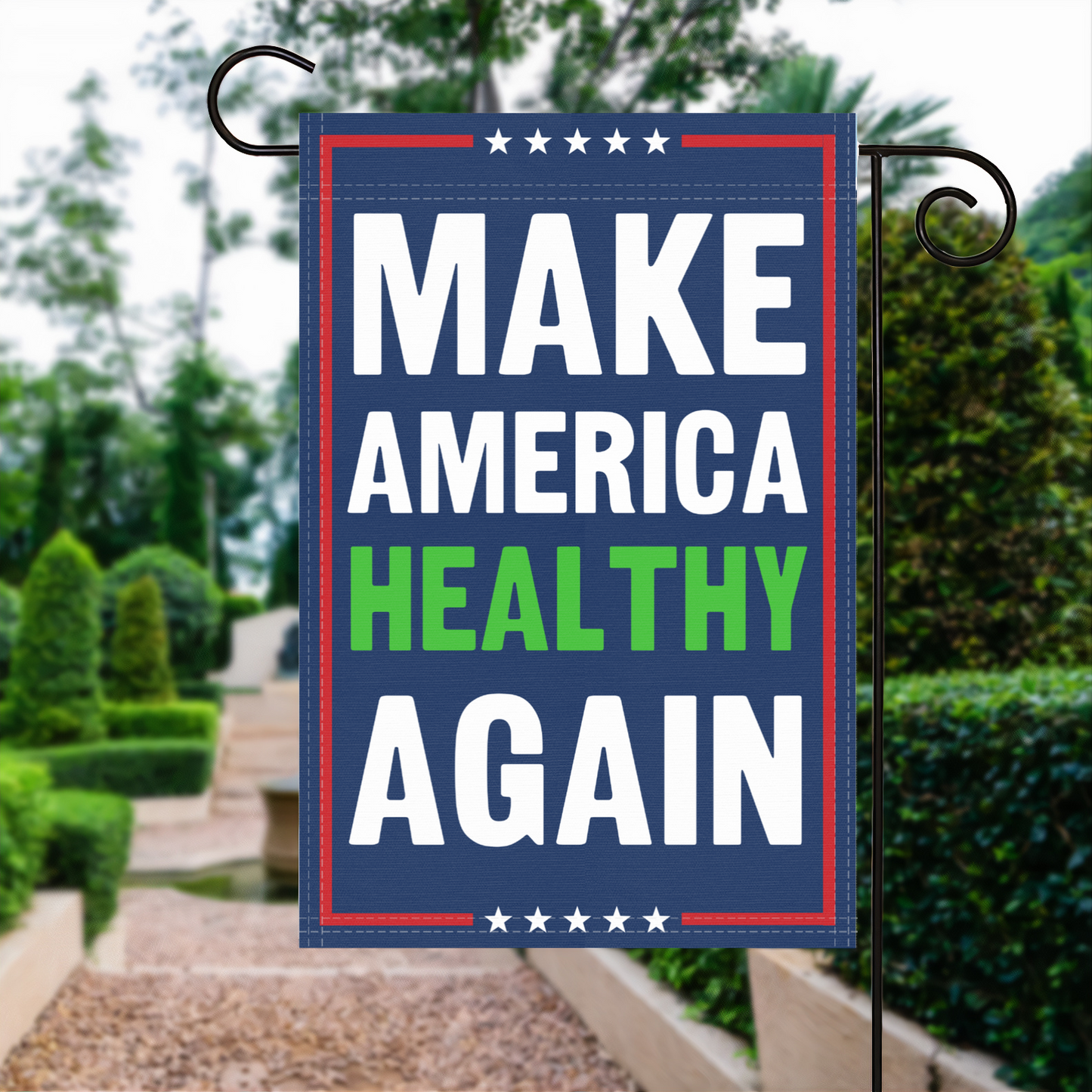 Make America Healthy Again Garden Flag