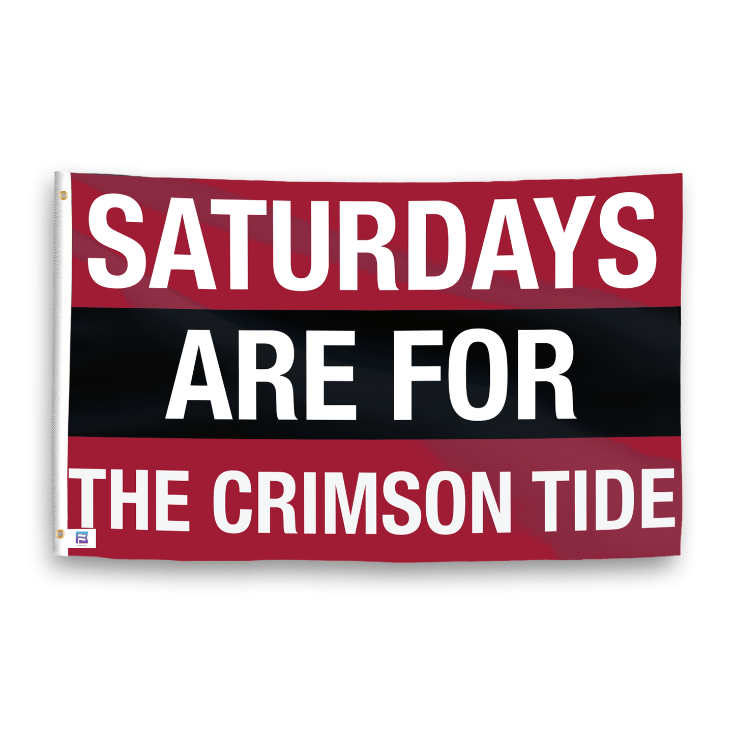 Saturdays Are for the Crimson Tide Flag