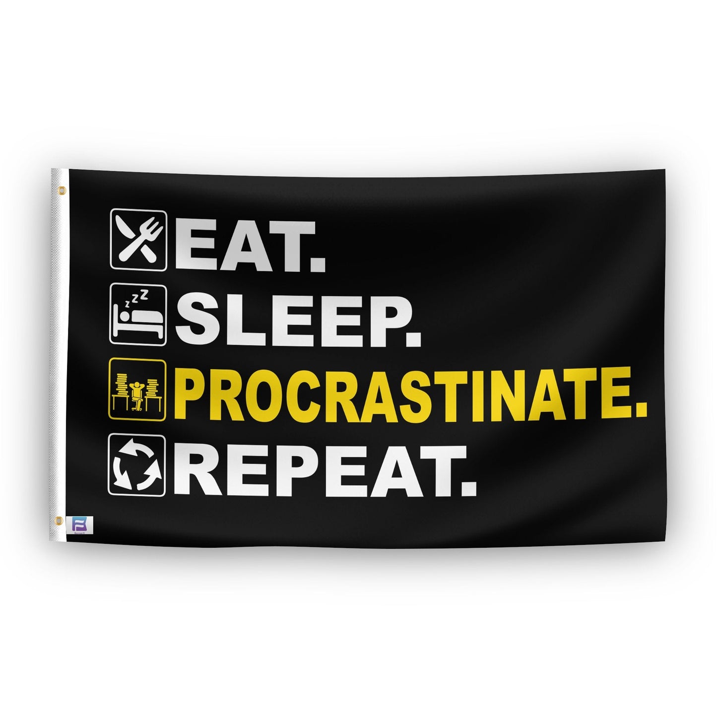 Eat Sleep Procrastinate Repeat Flag