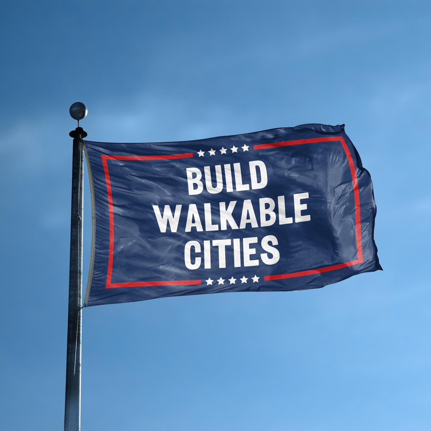 Build Walkable Cities Political Flag
