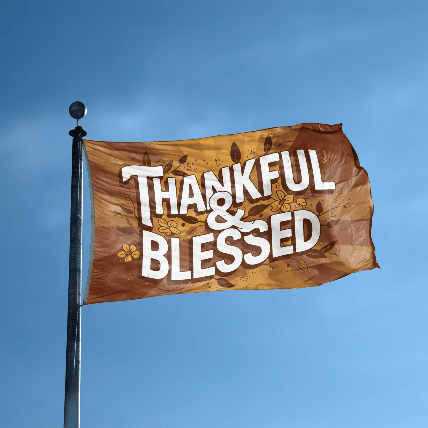 Thankful & Blessed Inspirational Flag