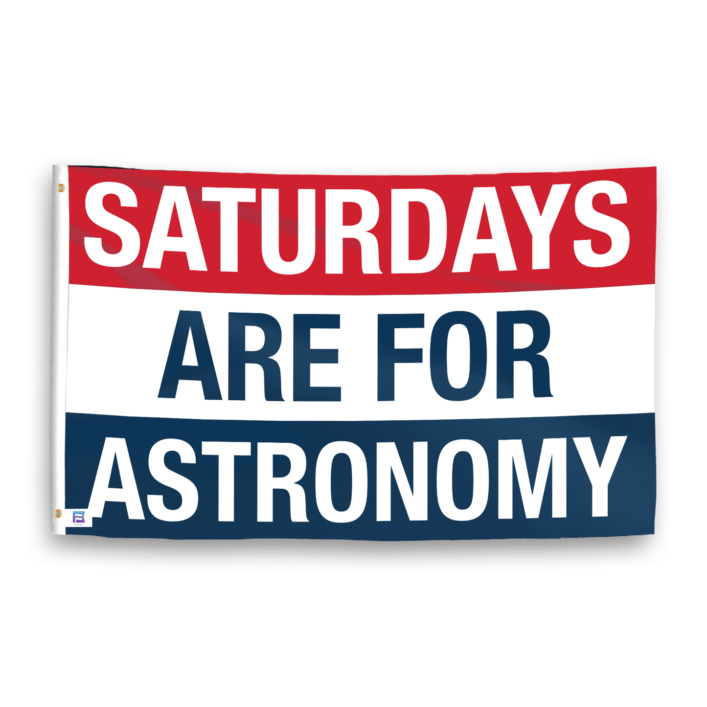 Saturdays Are for Astronomy Flag