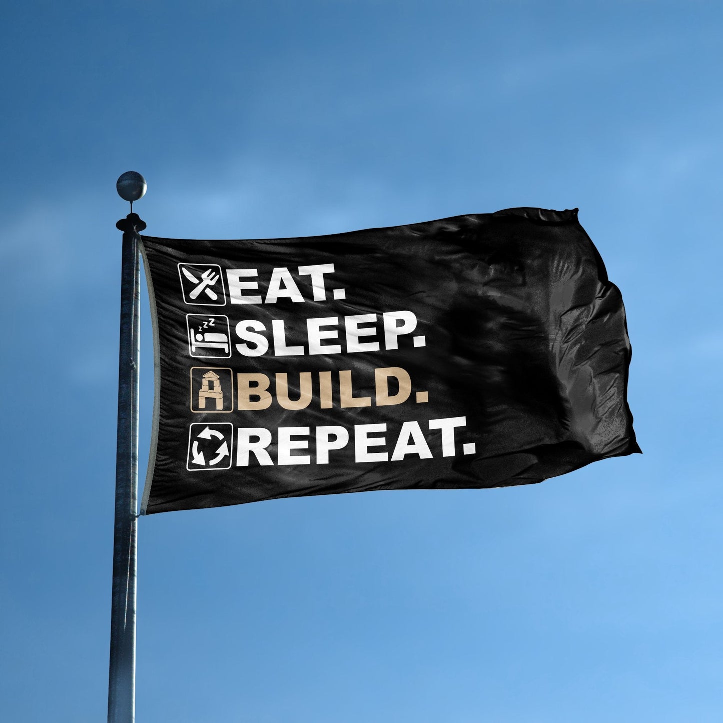 Eat Sleep Build Repeat Flag