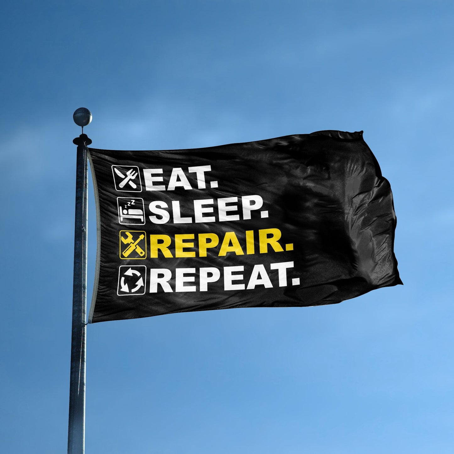 Eat Sleep Repair Repeat Flag