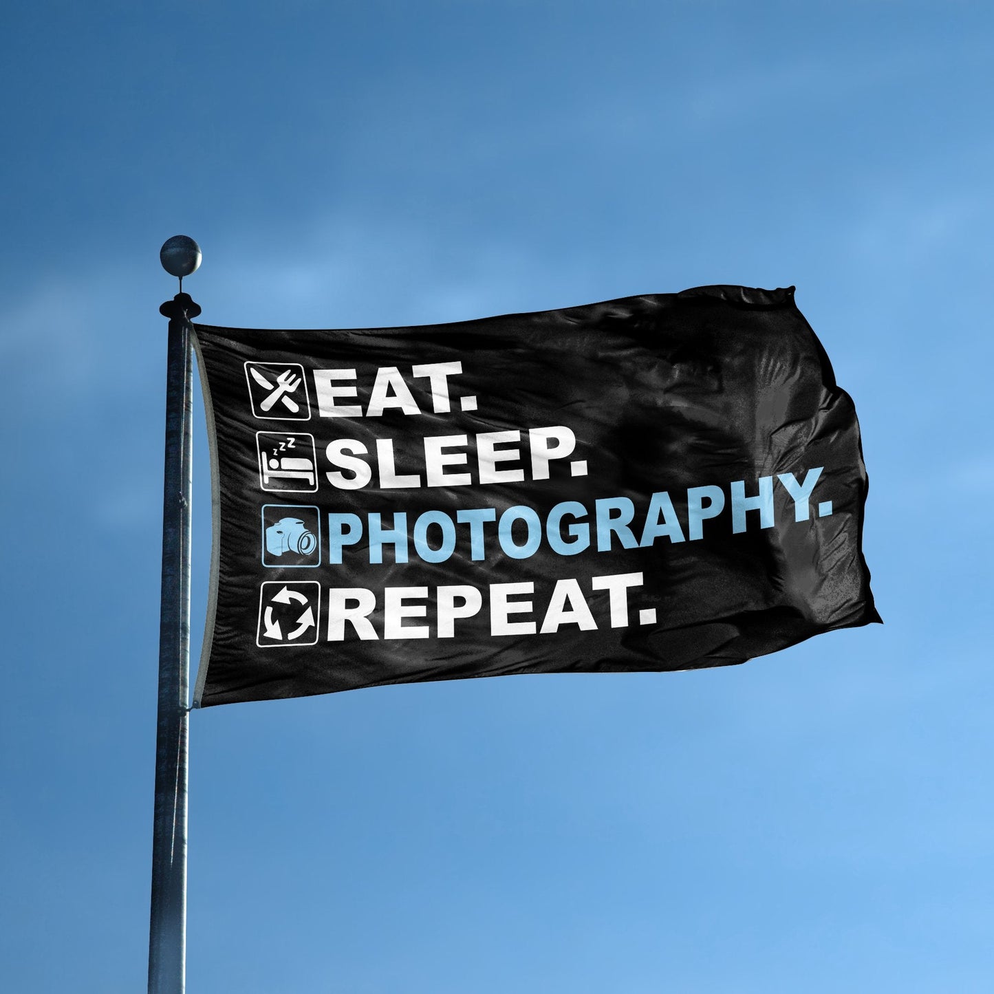Eat Sleep Photography Repeat Flag