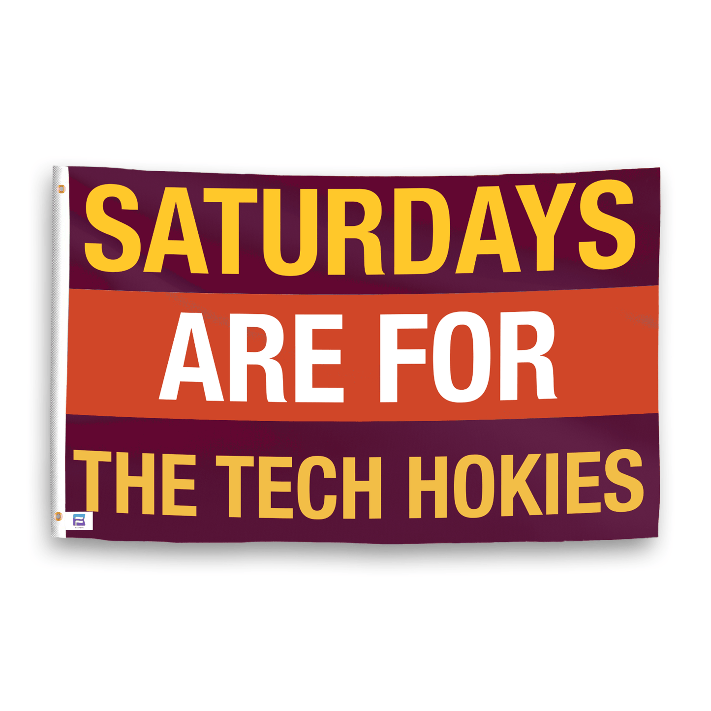 Saturdays Are for the Tech Hokies Flag