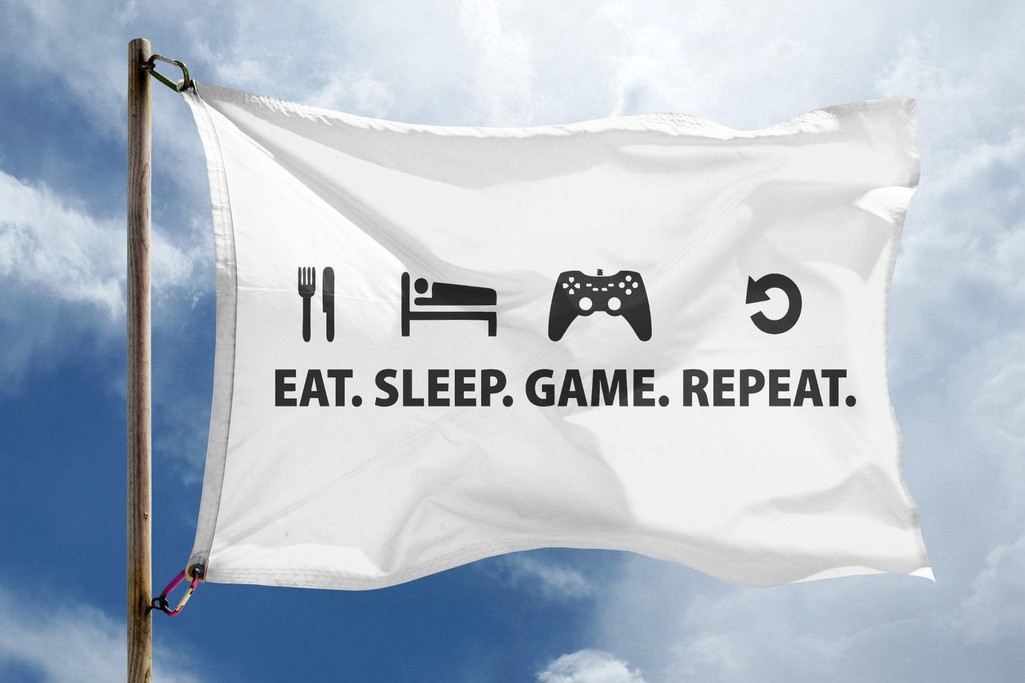 Eat. Sleep. Game. Repeat. Flag