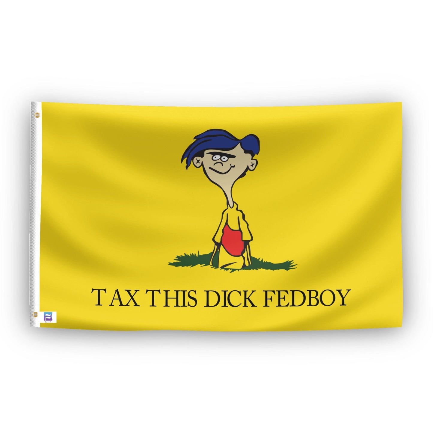 Tax This D Fedboy Meme Flag